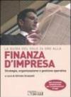 La guida del Sole 24 Ore alla finanza d'impresa. Strategia, organizzazione e gestione operativa