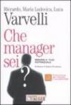 Che manager sei? Misura il tuo potenziale