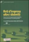 Reti d'impresa oltre i distretti. Nuove forme di organizzazione produttiva, di coordinamento e di assetto giuridico