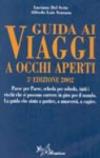 Guida ai viaggi a occhi aperti