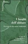 I luoghi dell'abitare. Percorsi di educazione ambientale