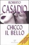 Chicco il Bello