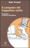 Il computer del cappellaio matto