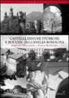 Castelli, dimore storiche e rocche dell'Emilia Romagna