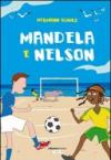 Mandela & Nelson
