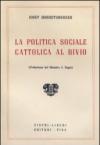 La politica sociale cattolica al bivio