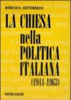 La Chiesa nella politica italiana (1944-1963)