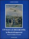 Un'elica e due ruote. Vita di Corradino D'Ascanio