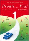 Pronti... via! Matematica. Per la 1ª classe elementare