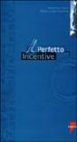 Il Perfetto incentive