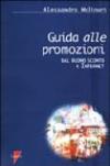 Guida alle promozioni. Dal buono sconto a Internet