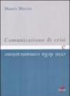 Comunicazione di crisi e crisi della comunicazione