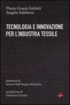 Tecnologia e innovazione per l'industria tessile