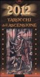 2012. Tarocchi dell'ascensione