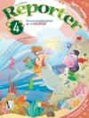 Reporter. Per la 4ª classe elementare