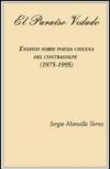 El Paraiso vedado. Ensayos sobre poesia chilena del contragolpe (1975-1995)