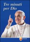 Tre minuti per Dio