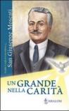 Un grande nella carità. San Giuseppe Moscati