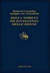 Della nobiltà ed eccellenza delle donne