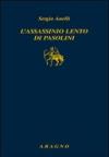 L'assassinio lento di Pasolini