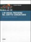 L'in house providing nel diritto comunitario degli appalti e delle concessioni