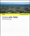 Confine arte-fatto. Fotografie degli studenti dell'Istituto statale d'arte «Giovanni Sello». Ediz. italiana e inglese