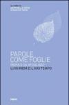 Parole come foglie, parole da sfogliare. Luigi Riem e il suo tempo