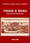 Itinerari di ricerca. Studi in onore di Giovanni Pinto