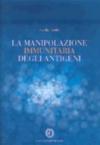 La manipolazione immunitaria degli antigeni