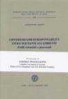 I diversi regimi di responsabilità civile per danni all'ambiente. Profili sostanziali e processuali