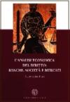 L' analisi economica del diritto: banche, società e mercati