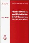 Financial crises and high public debt countries. Evidence, theory and policy implications