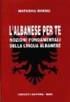 L'albanese per te