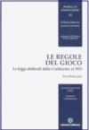 Le regole del gioco. Le leggi elettorali dalla Costituente al 1953