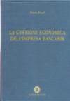 La gestione economica dell'impresa bancaria