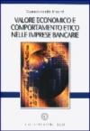Valore economico e comportamento etico nelle imprese bancarie