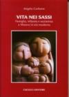 Vita nei sassi. Famiglia, infanzia e assistenza a Matera in età moderna