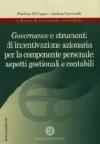 Governance e strumenti di incentivazione azionaria per la componente personale. Aspetti gestionali e contabili
