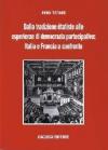 Dalla traduzione étatiste alle esperienze di democrazia partecipativa. Italia e Francia a confronto