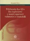 Il bilancio IAS/IFRS fra inglesismi e nuovi approcci valutativi e contabili