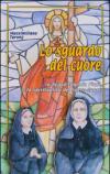 Lo sguardo del cuore. La beata Eugenia Picco e la spiritualità del Sacro Cuore