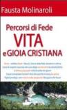 Percorsi di fede. Vita e gioia cristiana