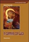 In cammino con Luca
