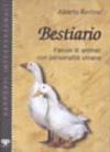 Bestiario. Favole di animali con personalità umana