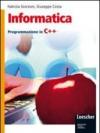 Informatica. Programmazione in C++. Per gli Ist. tecnici. Con espansione online
