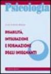 Disabilità, integrazione e formazione degli insegnanti