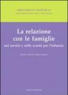 La relazione con le famiglie nei servizi e nelle scuole per l'infanzia