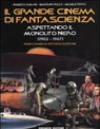 Il grande cinema di fantascienza. 2.Aspettando il monolito nero (1902-1967)