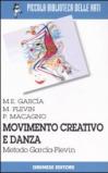 Movimento creativo e danza. Metodo Garcia-Plevin
