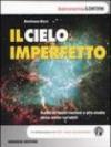 Il cielo imperfetto. Guida all'osservazione e allo studio delle stelle variabili